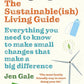 Sustainable(ish) Living Guide