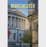Manchester: Secret & Strange Places to Visit