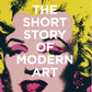 Short Story Of Modern Art