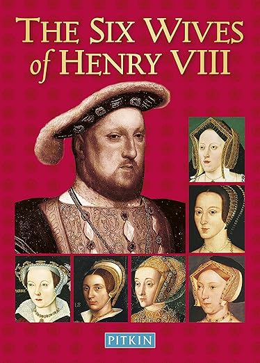 The Six Wives of Henry VIII by Angela Royston