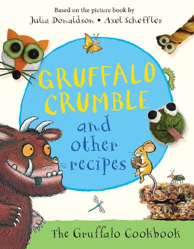 The Gruffalo Crumble and other Recipes