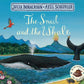 The Snail and the Whale Board Book