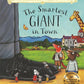 Smartest Giant in Town Hardback Book