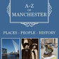 LOCAL BOOK A-Z of Manchester