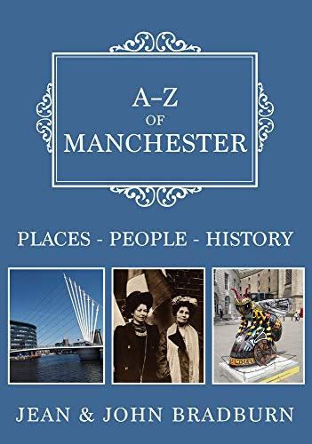 A-Z of Manchester