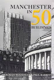 LOCAL BOOK Manchester in 50 buildings