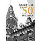 LOCAL BOOK Salford In 50 Buildings