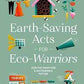 Earth Saving acts for eco warriors